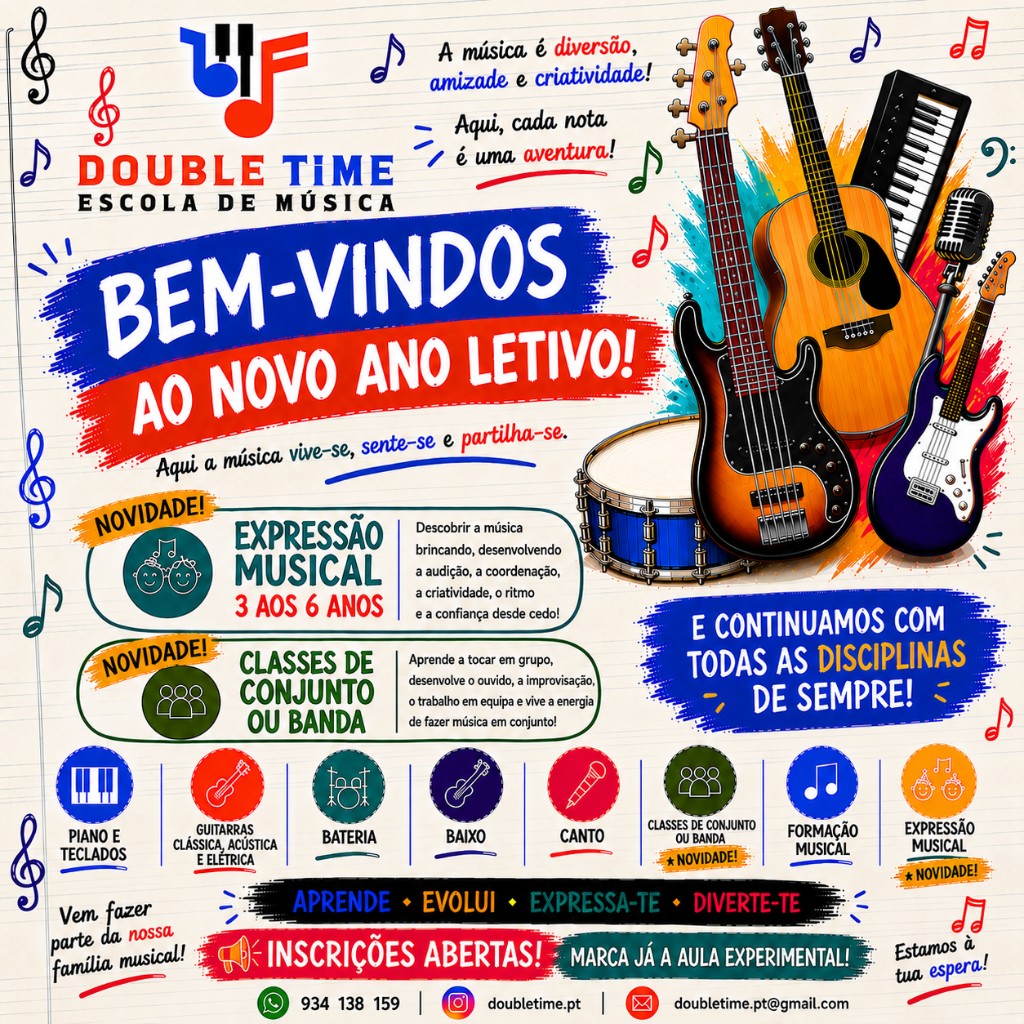 Cartaz Double Time: bem-vindos ao novo ano letivo. Inscrições abertas. Expressão musical dos 3 aos 6 anos, classes de conjunto ou banda, piano, guitarra, bateria, baixo, canto e formação musical.